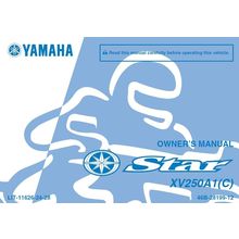 YAMAHA XV250A1(C) STAR OWNERS MANUAL 2010 MOTORCYCLE 98 PAGES ENGLISH
