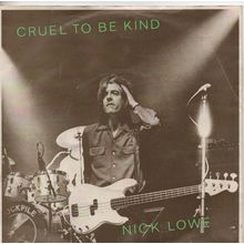 Nick Lowe - Cruel to be kind / Endless grey ribbon 1979 7" single record ADA43