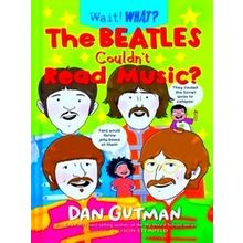 Wait! What?-The Beatles Couldn't Read Music