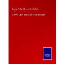 A New Latin-English School-Lexicon