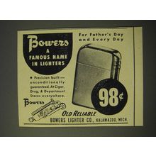 1950 Bowers Lighter Ad - A famous name in Lighters