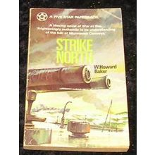 Strike North by W Howard Baker