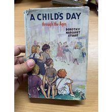 RARE* 1941 1ST EDITION A CHILD'S DAY THROUGH THE AGES FICTION HB BOOK (P3)