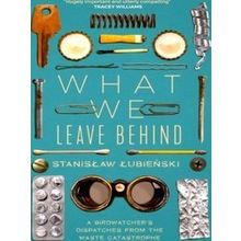 What We Leave Behind