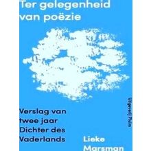 Ter Gelegenheid Van Poezie - Lieke Marsman
