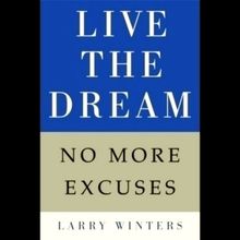Live the Dream - No More Excuses