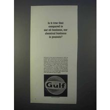 1966 Gulf Oil Ad - Our Chemical Business is Peanuts?