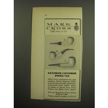 1949 Mark Cross Pipes Advertisement - Leather Covered Pipes $10