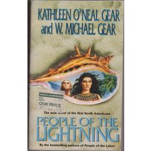 People of the Lightning, by Kathleen O’Neal Gear & W Michael Gear