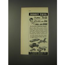 1956 Dinky Toys Advertisement - His favorite collecting hobby!