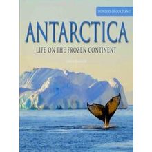 Wonders Of Our Planet Antarctica