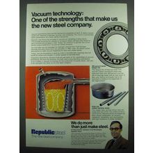 1974 Republic Steel Ad - Vacuum Technology
