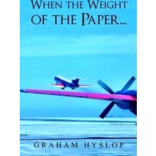 When The Weight Of The Paper