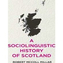 A Sociolinguistic History of Scotland