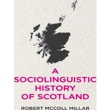 A Sociolinguistic History of Scotland
