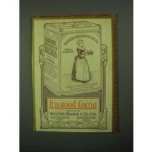 1922 Baker's Breakfast Cocoa Ad - It Is Good Cocoa