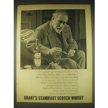 1962 Grant's Standfast Scotch Ad - I was only four says Sir Compton Mackenzie