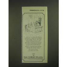 1974 The Copley Plaza Hotel Ad - and we've taken the liberty to reserve a suite