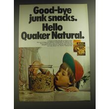 1974 Quaker Natural Cereal Ad - Good-bye junk snacks. Hello Quaker Natural