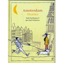 Amsterdam Stories by Jan Paul Schutten