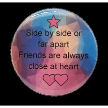 Friends Close at Heart[ 2.25 inch ]