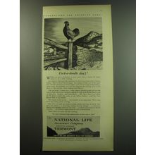 1949 National Life Insurance Company Ad - Cock-a-doodle don't!