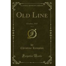 Old Line, Vol. 8: October, 1937 (Classic Reprint)