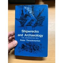 1971 "SHIPWRECKS AND ARCHAEOLOGY" P THROCKMORTON ILLUSTRATED HARDBACK BOOK (P3)