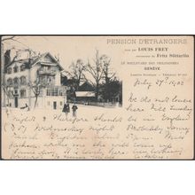 Pension d'Etrangers, Genève, 1902 - Louis Frey CPA