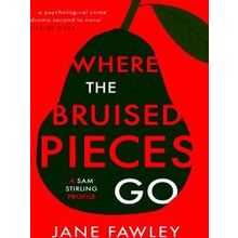 Where The Bruised Pieces Go