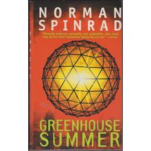 Greenhouse Summer, by Norman Spinrad