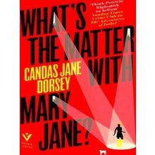 What's the Matter with Mary Jane?