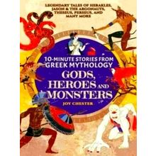 10-Minute Stories From Greek Mythology-Gods, Heroes, and Monsters - Legendary Ta