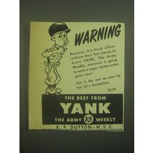 1945 The Best From Yank The Army Weekly Advertisement - Warning