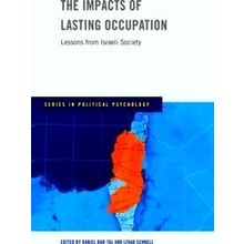 The Impacts of Lasting Occupation - Daniel Bar-Tal