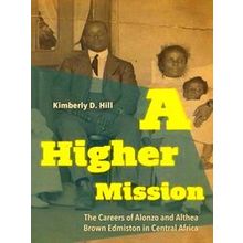 A Higher Mission
