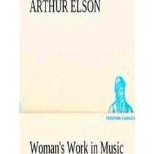 Woman's Work in Music