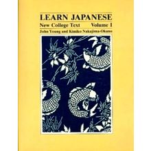 Learn Japanese Volume I - New College Text