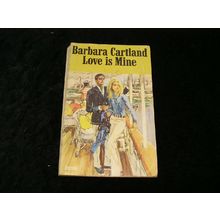 Love is Mine by Barbara Cartland