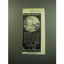 1949 Hammacher Schlemmer Vita-Juicer Ad - Drink your vegetables