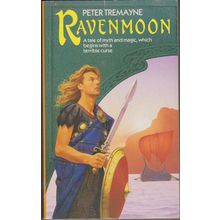 Ravenmoon, by Peter Tremayne