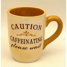 Coffee Mug "Caution Caffeinating Please Wait"