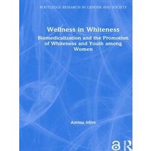 Wellness In Whiteness