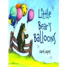 Little Bear's Balloons - Karel Hayes