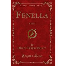 Fenella: A Novel (Classic Reprint)