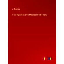 A Comprehensive Medical Dictionary