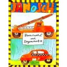 Feuerwehr Und Regenauto - Janosch