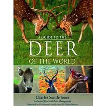 A Guide to the Deer of the World
