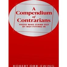 A Compendium Of Contrarians