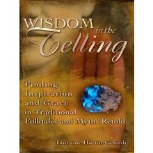 Wisdom In The Telling